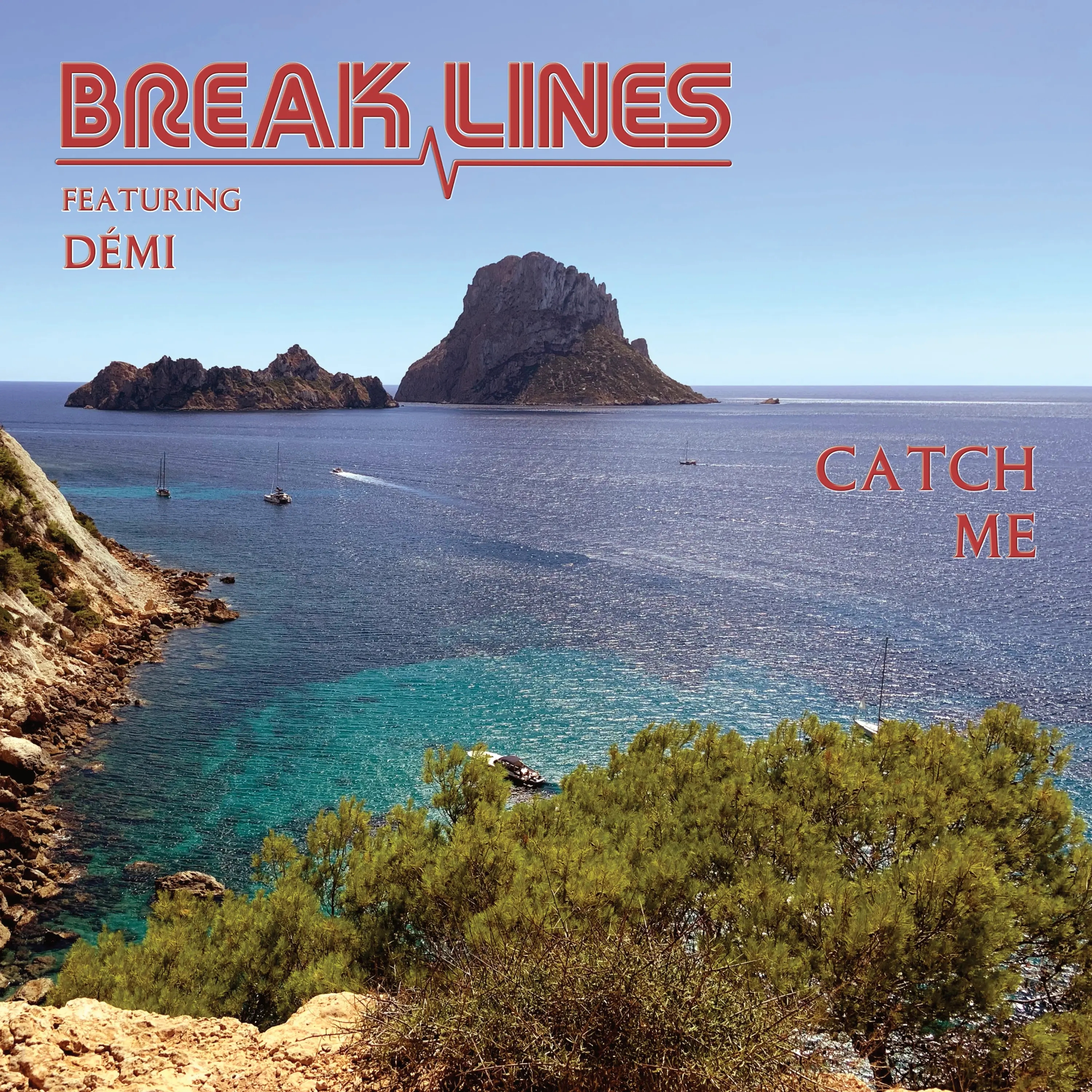 BREAKLINES featuring DÉMI - Catch Me EP